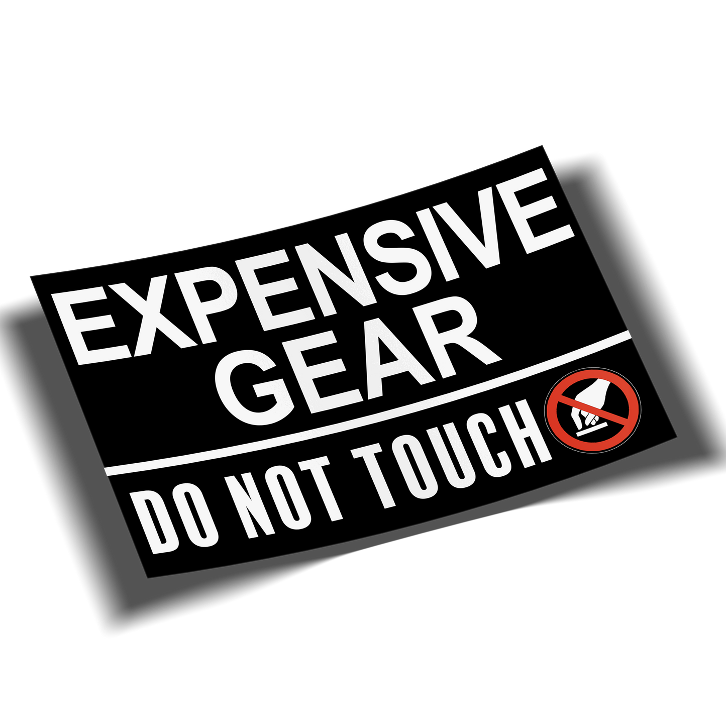 Expensive Gear Warning Sticker